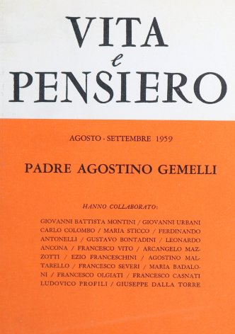 La figura e l'opera di padre Gemelli nella storia della cultura italiana nella prima metà del sec. XX